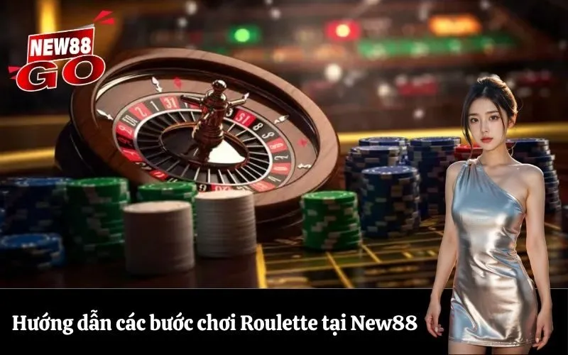 Hướng dẫn các bước chơi Roulette tại New88