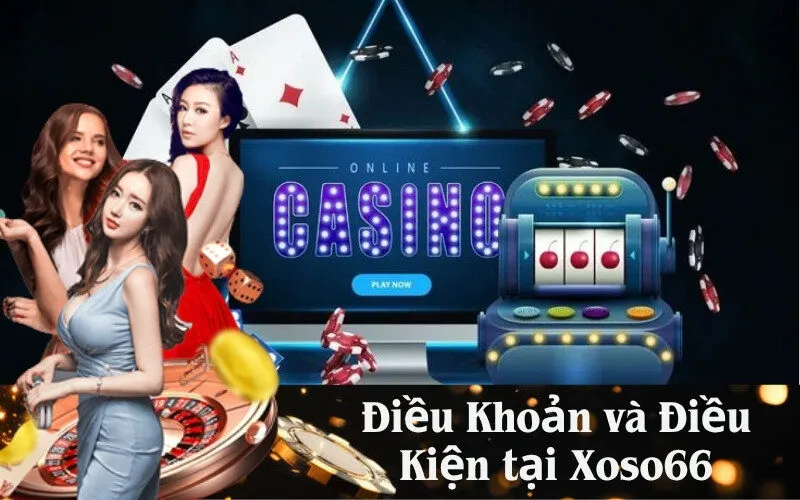 Điều Khoản và Điều Kiện tại Xoso66