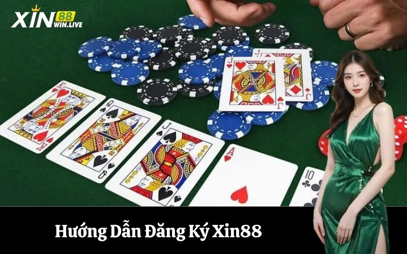 Hướng Dẫn Đăng Ký Xin88