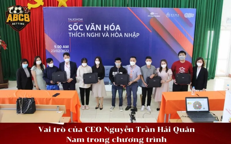 Vai trò của CEO Nguyễn Trần Hải Quân Nam trong chương trình