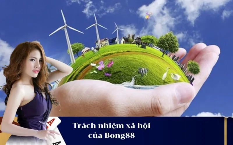 Trách nhiệm xã hội của Bong88