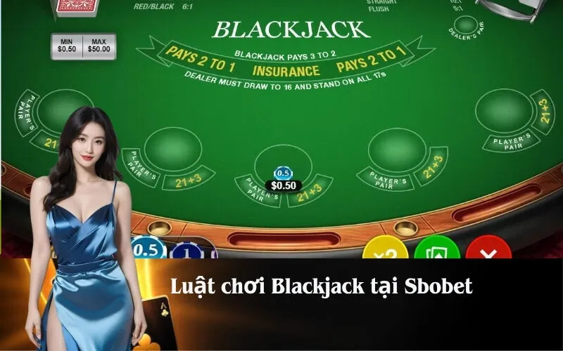 Luật chơi Blackjack tại Sbobet
