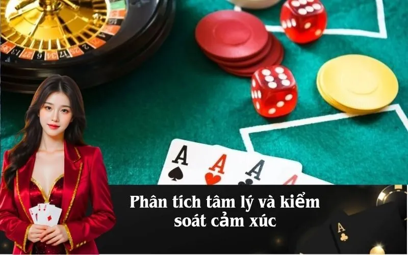 Phân tích tâm lý và kiểm soát cảm xúc